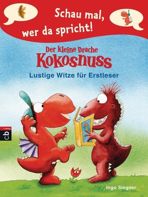 cover image of Schau mal, wer da spricht--Der kleine Drache Kokosnuss
